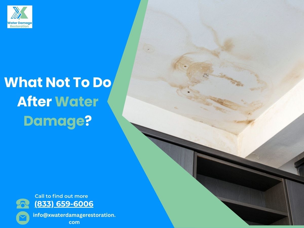 What not to do after water damage?